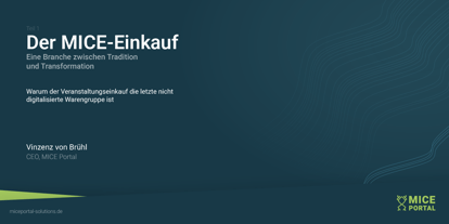 Header-Bild für Blogartikel „Der MICE-Einkauf – Eine Branche zwischen Tradition und Transformation